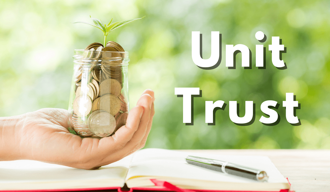 benefits of unit trust investment